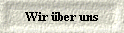  Wir �ber uns 